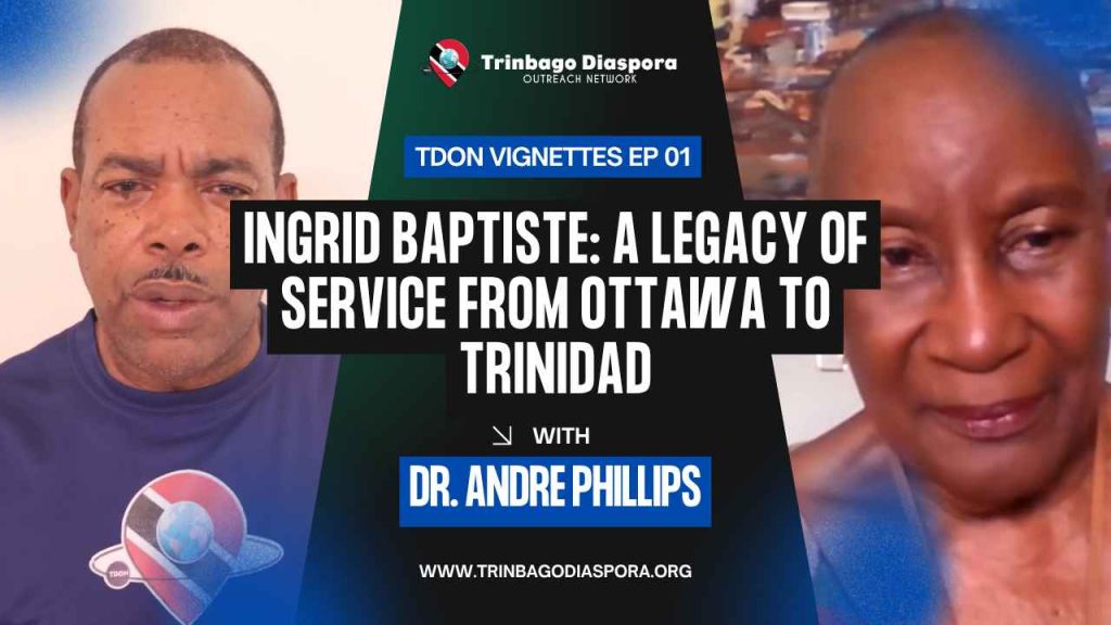 Vignettes Ep. 1 – Ingrid Jean-Baptiste: A Legacy of Service from Ottawa to Trinidad